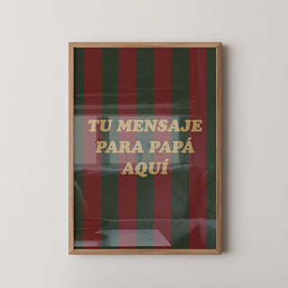 Lámina personalizada para papá - Tu mensaje | Diseño 1