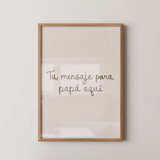 Lámina personalizada para papá - Tu mensaje | Diseño 7