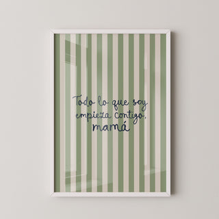 Lámina Decorativa - Todo Empieza Contigo, Mamá | Verde y Crema