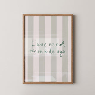 Lámina Decorativa - I Was Normal | Personalizada, Verde