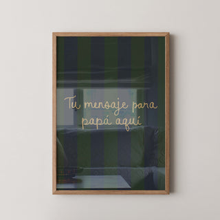 Lámina personalizada para papá - Tu mensaje | Diseño 2